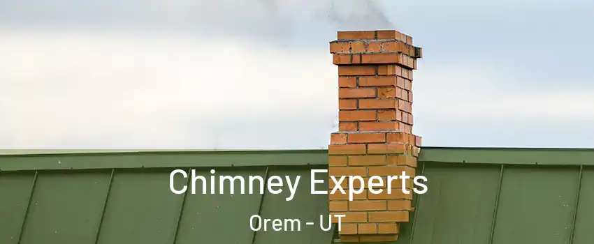  Chimney Experts Orem - UT