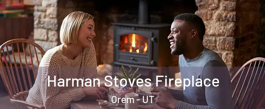  Harman Stoves Fireplace Orem - UT